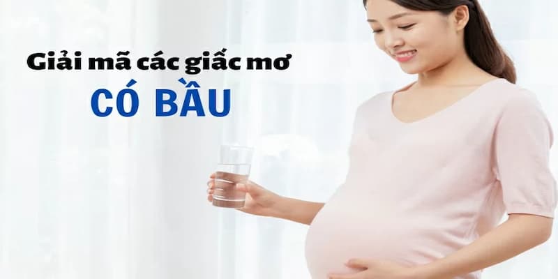 Người đã có gia đình nằm mơ thấy có bầu